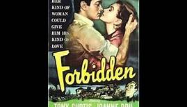 Forbidden 1953, USA Featuring Tony Curtis, Joanne Dru, Lyle Bettger Film Noir Full Movie