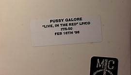 Pussy Galore - Live: In The Red