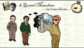 "le Grand Meaulnes", de Alain-Fournier (Alchimie d'un Roman, épisode n°20)