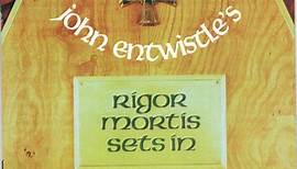 John Entwistle - Rigor Mortis Sets In