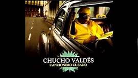 Chucho Valdés - Cancionero Cubano (completo)