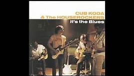 Cub Koda - It's The Blues' (Full album)