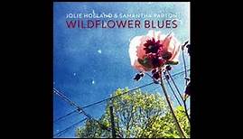 Jolie Holland & Samantha Parton - Wildflower Blues