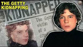 The Notorious Kidnapping of John Paul Getty III
