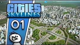 Cities: Skylines #001 - Endlich große Städte bauen! - Let's Play