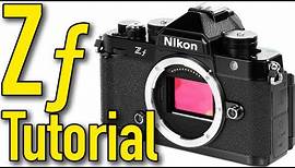 Nikon Zf Tutorial, User's Guide & Pro Tips by Ken Rockwell