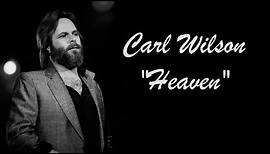 Carl Wilson "Heaven"