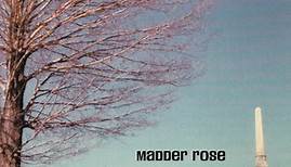 Madder Rose - Overflow