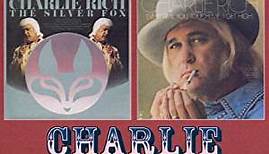 Charlie Rich - The Silver Fox / Every Time You Touch Me (I Get High)