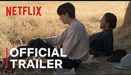The Power of the Dog | Official Trailer | Netflix