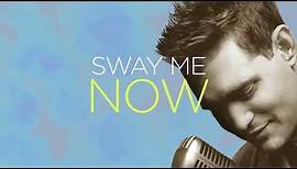 Michael Bublé - Sway (Official Lyric Video)