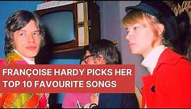 Françoise Hardy Picks Her Top 10 Favourite Songs (August, 1965)