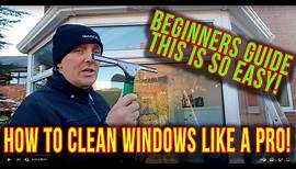How to clean windows like a pro, for beginners. Window cleaning like a boss.