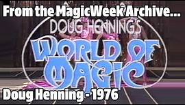Doug Henning's World of Magic - 1976 - Full Show with Ricky Jay