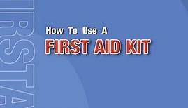 How to Use a First Aid Kit | First Aid Certification Course | First Aid Training Newmarket, Ontario