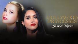 Hollywood Princesses: Grace & Meghan(Official trailer)