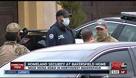 Homeland Security investigating home in Northwest Bakersfield