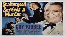 Scattergood Survives a Murder (1942) Full Movie | Guy Kibbee, John Archer, Margaret Hayes