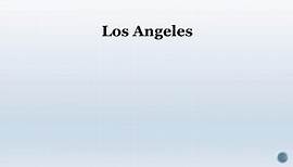 PPT - Los Angeles PowerPoint Presentation, free download - ID:2067311