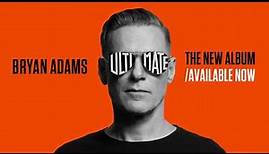 Bryan Adams - Ultimate (official Teaser)