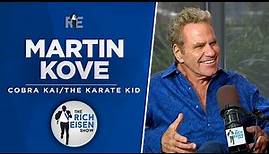 Martin Kove Talks Cobra Kai, Karate Kid, Stallone Bar Fights & More with Rich Eisen | Full Interview
