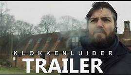 KLOKKENLUIDER Official Trailer (2023) Neil Maskell