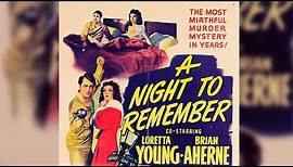 A Night to Remember | 1942 Mystery Comedy Film | Loretta Young | Brian Aherne