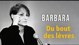 Barbara - Du bout des lèvres (Audio Officiel)