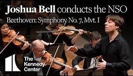 Joshua Bell conducts the NSO for the first time - Beethoven: Symphony No. 7, Mvt. I