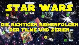 Star Wars - Die richtigen Reihenfolgen der Filme und Serien