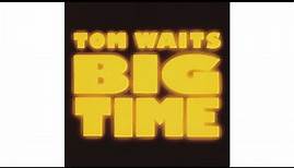 Tom Waits - "Time"
