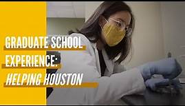 Graduate School Experience: Helping Houston