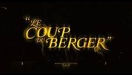 LE COUP DU BERGER ("Restez Prince" Official Trailer)