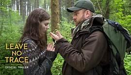 LEAVE NO TRACE | Official Trailer