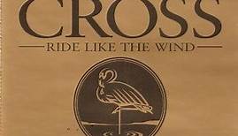 Christopher Cross - Ride Like The Wind (Remixes 2001)