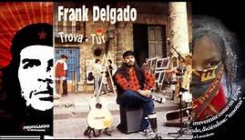 Frank Delgado Trova-Tur 1995 Disco completo