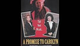 A PROMISE TO CAROLYN