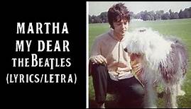 Martha My Dear - The Beatles (Lyrics/Letra)