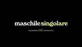 MASCHILE SINGOLARE - TRAILER UFFICIALE | AMAZON PRIME VIDEO
