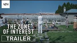The Zone of Interest | Official Trailer 2 HD | A24