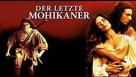 Der letzte Mohikaner - Trailer HD deutsch