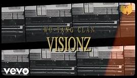 Wu-Tang Clan - Visionz (Visual Playlist)