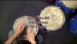 Basic Songo for Congas (Quick Hits #6)