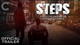 STEPS | Official Trailer
