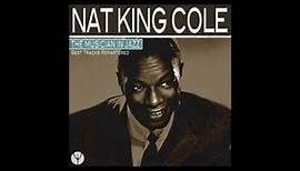 Nat King Cole - Sometimes I'm Happy (Sometimes I'm Blue) [1956]
