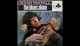 John Mayall - The Blues Alone (1967) Part 2 (Full Album)