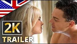The Wolf of Wall Street - Official Trailer #2 [2K] [UHD] (International/English)