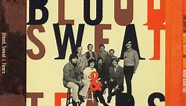 Blood Sweat & Tears - The Best Of Blood, Sweat & Tears: What Goes Up!