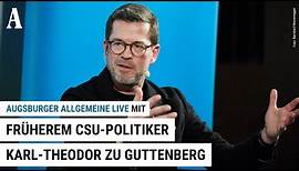 Karl-Theodor zu Guttenberg über die Sorge um die USA und seine Karriere - Augsburger Allgemeine LIVE