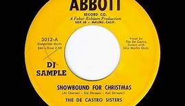De Castro Sisters - SNOWBOUND FOR CHRISTMAS (1955)